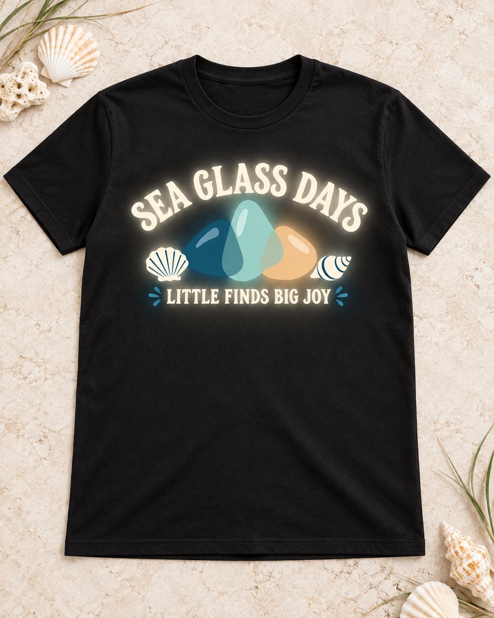 Sea Glass Days Little Finds Big Joy 2D T-Shirt