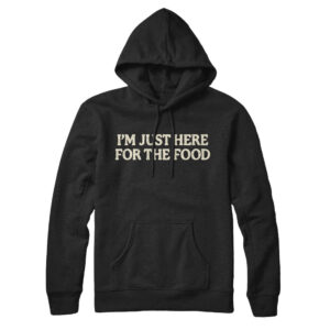 I'm Just Here For The Food Unisex Pullover Hoodie - Cotton Polyester Blend, Loose Fit