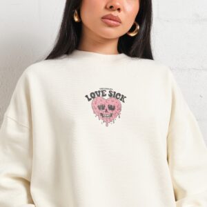 Love Sick Unisex Graphic Sweatshirt - Premium 340gsm Cotton Poly Blend
