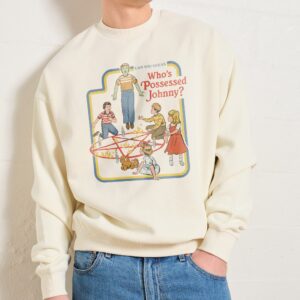 Who's Possessed Johnny? Unisex Graphic Sweatshirt by Steven Rhodes